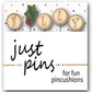Just Another Button Company Mini pins