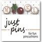 Just Another Button Company Mini pins